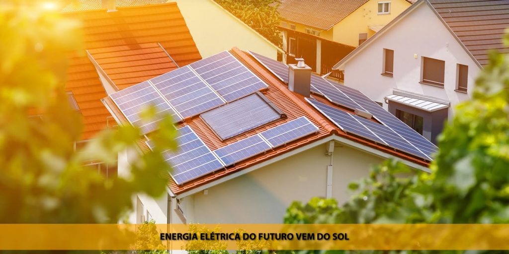A energia elétrica do futuro vem do sol